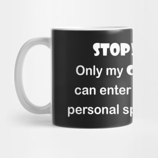 Personal space Mug